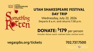 Vegas PBS trip offer - Utah Shakespeare Festival Day Trip