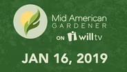 January 16, 2020 - Mid-American Gardener