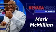Nevada Week In Person | 	Mark McMillian