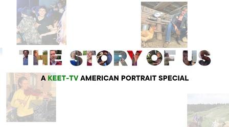 Video thumbnail: The Story of Us: A KEET-TV American Portrait Special American Portrait: The Story of Us