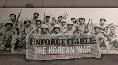 Video thumbnail: Unforgettable: The Korean War Unforgettable: The Korean War