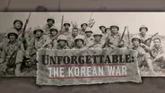 Unforgettable: The Korean War