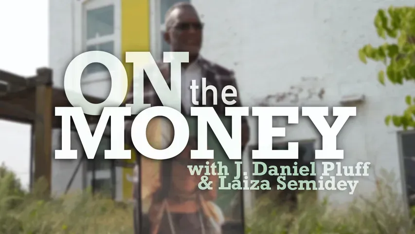 On the Money with J. Daniel Pluff & Laiza Semidey