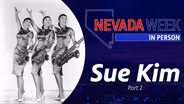 Nevada Week In Person | 	Sue Kim Part 2