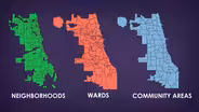 Wards and Community Areas and Neighborhoods? Oh My