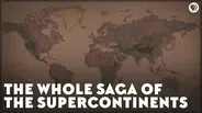 The Whole Saga of the Supercontinents