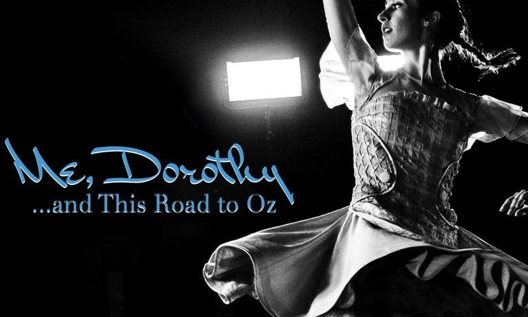 Me, Dorothy...and This Road to Oz