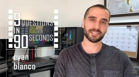 Video thumbnail: film-maker 9 Questions in 90 Seconds | Ryan Blanco | FilmMaker