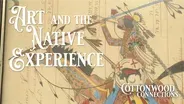 Art and the Native Experience