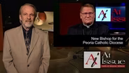 S34 E37: Peoria Catholic Diocese Bishop Louis Tylka