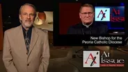 S34 E37: Peoria Catholic Diocese Bishop Louis Tylka