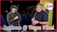 Footloose at Wagon Wheel
