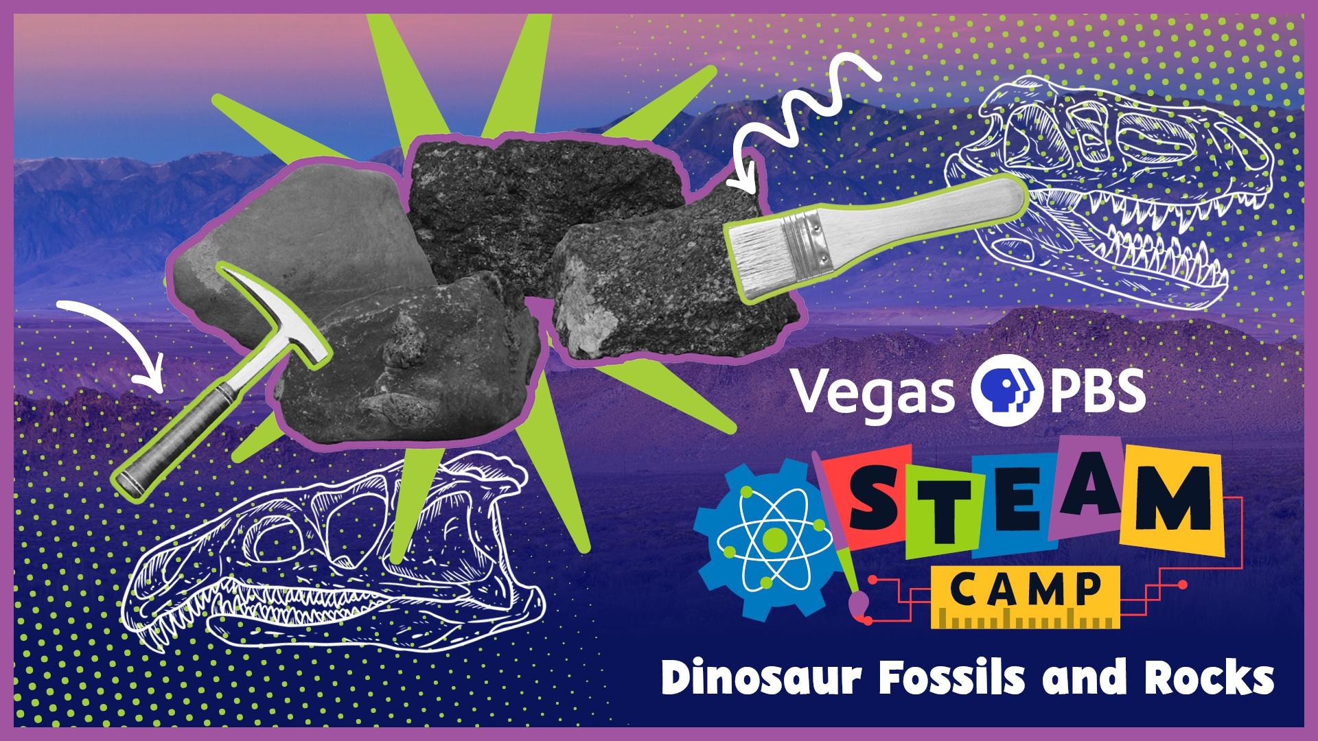 Vegas PBS STEAM Camp: Dinosaur Fossils and Rocks