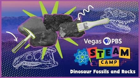 Video thumbnail: Vegas PBS STEAM Camp Vegas PBS STEAM Camp: Dinosaur Fossils and Rocks