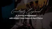 Creativity Explored: A Journey of Inspiration with Chloe Owens & April Pierce