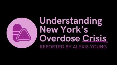 Video thumbnail: New York NOW What You Need to Know About New York's Overdose Crisis