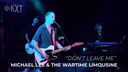 Michael Lee "Don't Leave Me" KXT Live