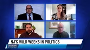 NJ's Wild Weeks in Politics, Top Headlines of the Week