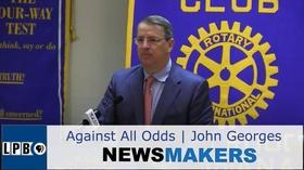 Video thumbnail: Newsmakers Against All Odds | John Georges | 11/13/19 | Newsmakers