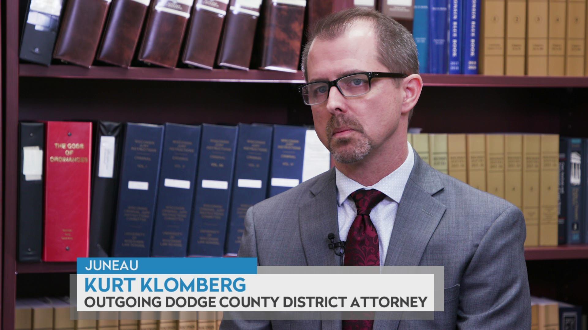 Former Dodge County DA Kurt Klomberg on prosecutor stresses