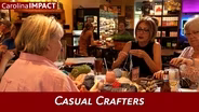 Casual Crafters | Carolina Impact