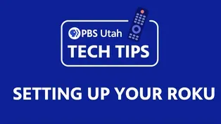 Tech Tips | Setting up Your Roku