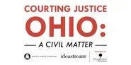 Courting Justice Ohio: A Civil Matter