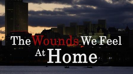 Video thumbnail: WMHT Specials The Wounds We Feel at Home | Preview