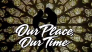 Our Place, Our Time: S1 Ep14