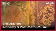 Alchemy & Post Metal Music
