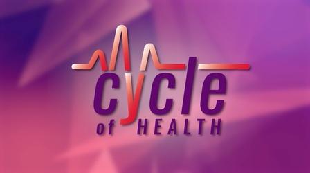 Video thumbnail: Cycle of Health Best of Season 11
