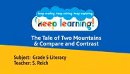 Grade 5 Literacy #4: Tale of Two Mountains, Compare&Contrast