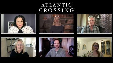 Video thumbnail: Atlantic Crossing Q&A with the Cast and Crew of Atlantic Crossing