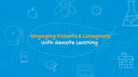 Video thumbnail: Western Reserve Public Media Educational Productions Engaging Parents & Caregivers with Remote Learning