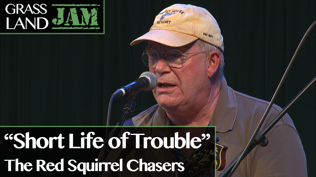 "Short Life of Trouble" Red Squirrel Chasers