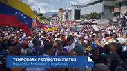 Trump Trying to Strip Temporary Protected Status for Venezuelans
