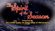 2024 Spirit of the Season USAF Band of Mid America Holiday Special | Trailer