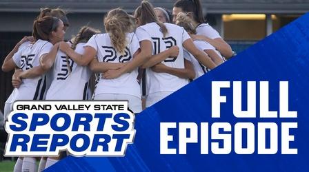 Video thumbnail: Grand Valley State Sports Report 11/01/21 - Full Episode
