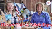 Elkhart County Quilt and Fiber Expo