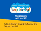 Primary Music with Mrs. Hill Episode 1