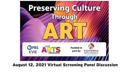 Video thumbnail: KVIE Arts Showcase Panel Discussion: Preserving Culture Through Art
