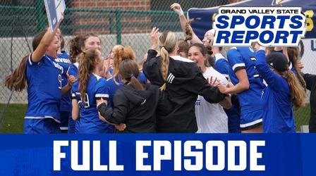 Video thumbnail: Grand Valley State Sports Report GVSSR - 05/15/23 - Full Episode