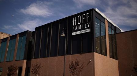 Video thumbnail: Greetings From Iowa The Hoff Family Arts & Culture Center
