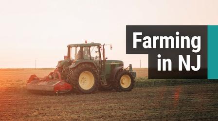 Video thumbnail: NJ Business Beat with Rhonda Schaffler Agriculture: A multi-billion dollar industry in NJ