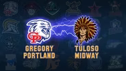 GREGORY-PORTLAND VS. TULOSO-MIDWAY