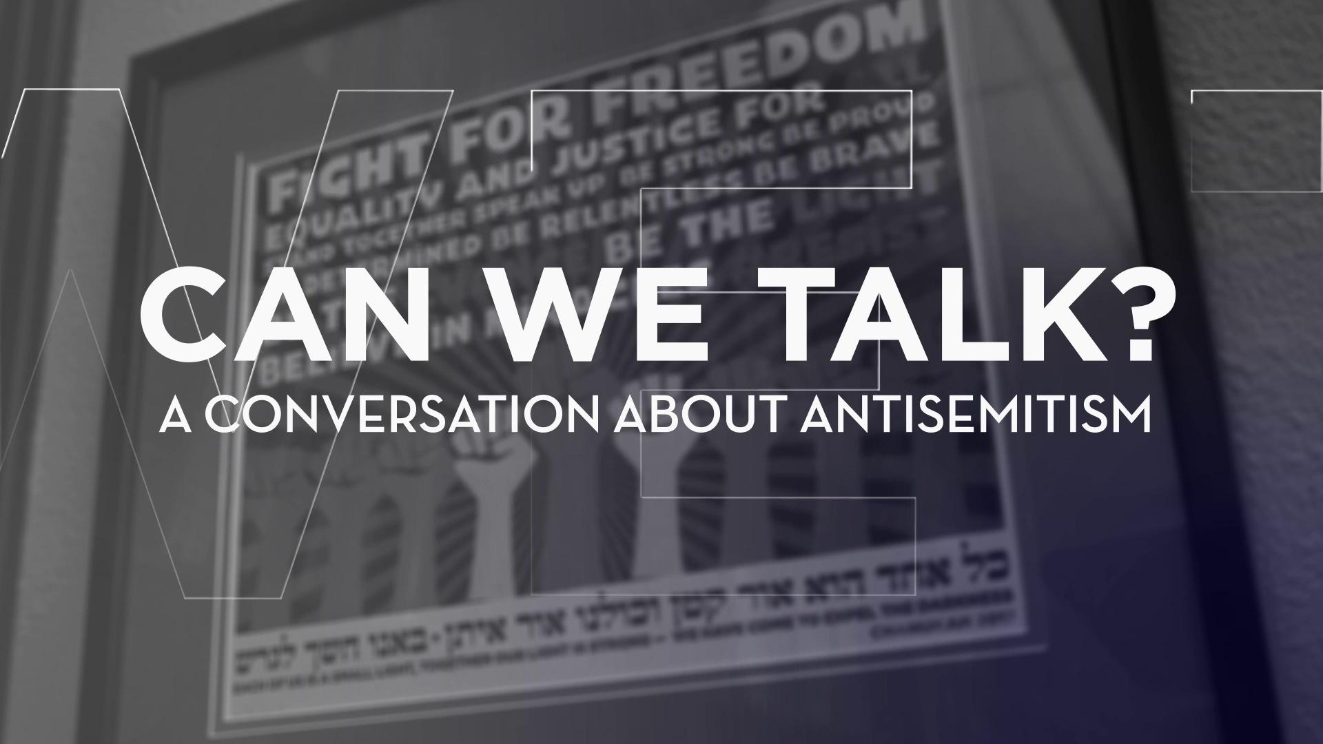 Can We Talk? A Conversation About Antisemitism