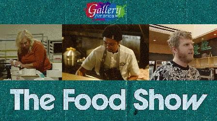 Video thumbnail: Gallery America The Food Show!