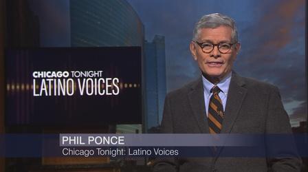 Video thumbnail: Chicago Tonight: Latino Voices Chicago Tonight: Latino Voices, Jan. 1, 2022 - Full Show