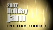 Live from Studio A: A Holiday Jam 2007