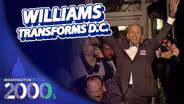 Mayor Tony Williams Survives a Scandal and Gentrifies D.C.